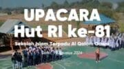 Semangat Kemerdekaan Berkobar di SIT Al Qalam Gowa, Cetak Generasi Hebat Berakhlak dan Berprestasi